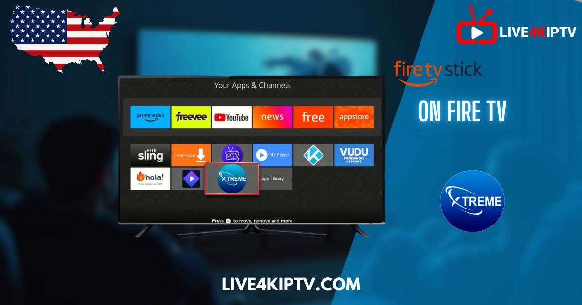 Fire TV home screen showing Xtreme HD IPTV app icon selected among other streaming apps like Prime Video, YouTube, and Sling β IPTV setup in the USA via Fire TV Stick.