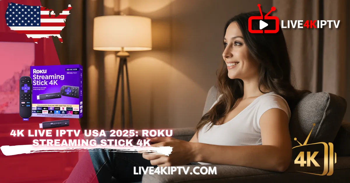 Woman enjoying movies on Roku Streaming Stick 4K with 4K Live IPTV USA 2025 by Nigma Streamz IPTV encoders.
