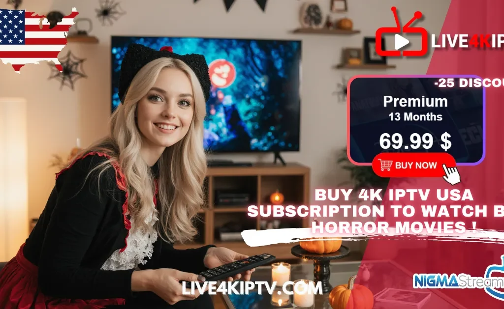 A smiling young woman holding a TV remote while watching a horror movie in 4K quality during Halloween using 4k IPTV US subscription. Promotion banner for Nigma Streamz IPTV Subscription and Kemo IPTV USA Subscription 2025 offering 13-month premium plan for $69.99 on Live4KIPTV.com.